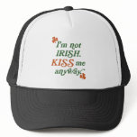 Vintage I'm not Irish Kiss Me Anyway hats