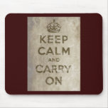 Vintage Keep Calm And Carry On Mousepad