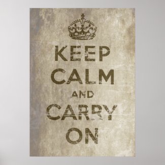 Vintage Keep Calm And Carry On print