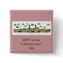 Vintage Lithograph British Ocean Liner RMS Caronia buttons
