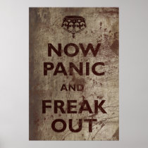 Vintage Now Panic & Freak Out Poster