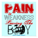 Vintage PAIN IS WEAKNESS LEAVING THE BODY Soldier posters