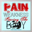 Vintage PAIN IS WEAKNESS LEAVING THE BODY Soldier posters