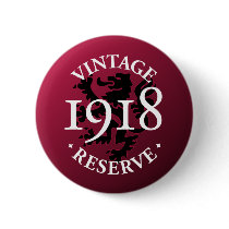 Vintage Reserve 1918 Pinback Button