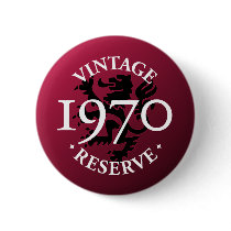 Vintage Reserve 1970 Pinback Button