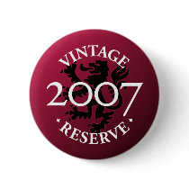 Vintage Reserve 2007 Pinback Button