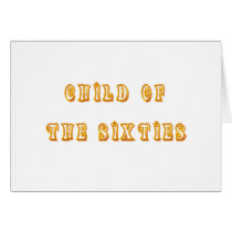 Vintage T-shirts and Gifts Child of the Sixties cards