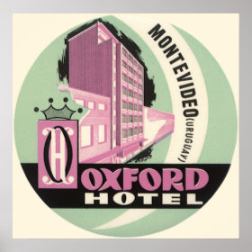Vintage Travel, Oxford Hotel, Montevideo, Uruguay Posters