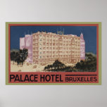 Vintage Travel - Palace Hotel Bruxelles Poster
