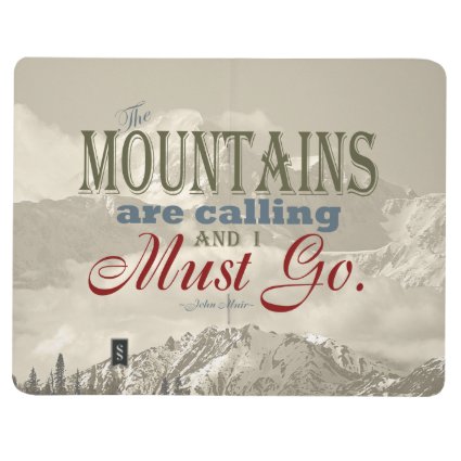 Vintage Typography The mountains are calling; Muir Journal
