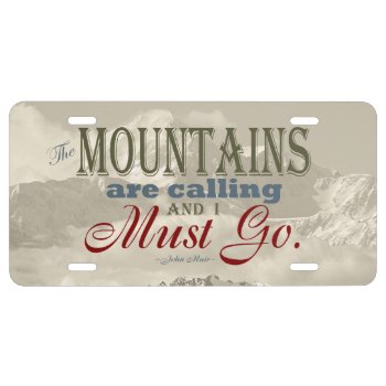 Vintage Typography The mountains are calling; Muir License Plate