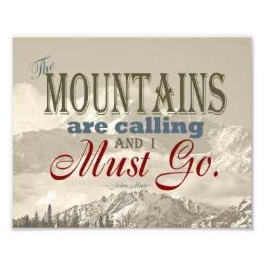 Vintage Typography The mountains are calling; Muir Photo Print