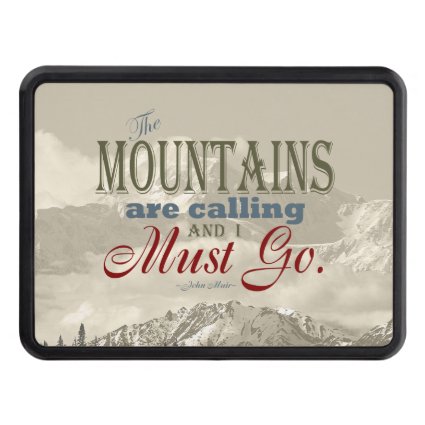 Vintage Typography The mountains are calling; Muir Tow Hitch Covers