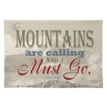 Vintage Typography The mountains are calling; Muir Placemats