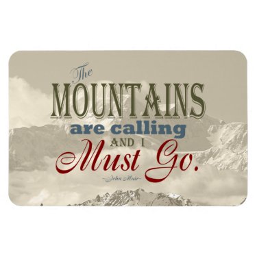 Vintage Typography The mountains are calling; Muir Vinyl Magnet