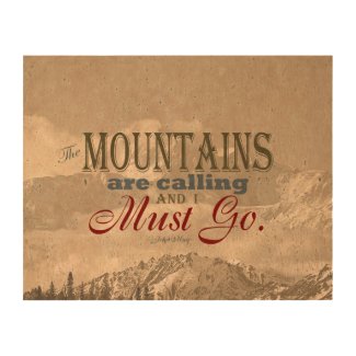 Vintage Typography The mountains are calling; Muir Cork Paper Prints