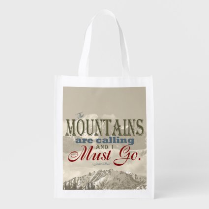 Vintage Typography The mountains are calling; Muir Grocery Bags