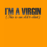 Vintage Virgin T Shirt