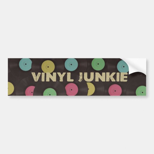 Vinyl Junkie Bumper Sticker Zazzle