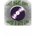 Vinyl Saved My Life t-shirts