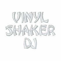 Vinyl Shaker DJ embroidered shirts by alexfdj Vinyl Shaker DJ embroidered shirts