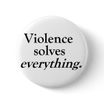 VIOLENCE PIN