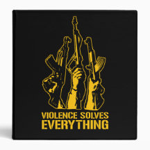 Violence Solves Everything Binders