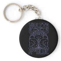Violets Are Blue Keychain