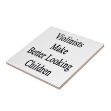 Violinists Make Better Looking Children Ceramic Tiles