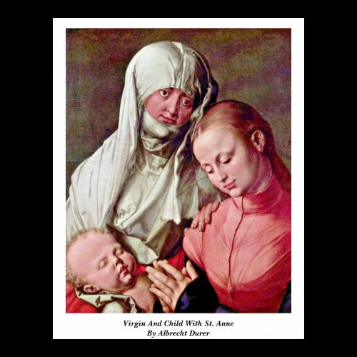 Virgin And Child With St. Anne By Albrecht Durer Posters