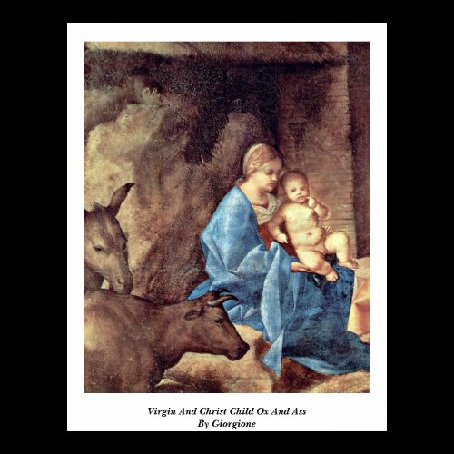 Virgin And Christ Child Ox And Ass By Giorgione Posters