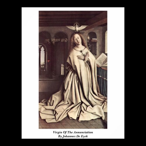 Virgin Of The Annunciation By Johannes De Eyck Posters