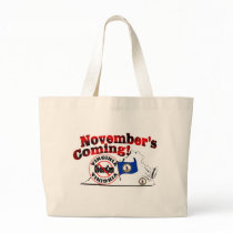 Virginia Anti ObamaCare – November’s Coming! Tote Bag