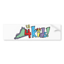 Virginia is for Kids!  bumper sticker
