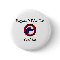Virginia's Blue Dog Coalition Button by bt4c08 Virginia's Blue Dog Coalition Button