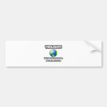 Virologists...Making the World a Better Place Bumper Stickers
