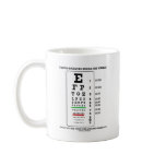 Vision Involves Seeing The Visible (Snellen Chart) mugs