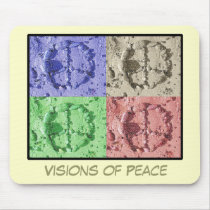 Visions of Peace Mousepad