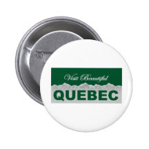 Visit Beautiful Quebec Pinback Buttons