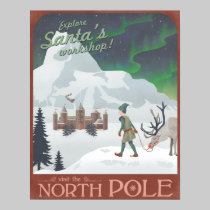 Visit Santa's workshop at the North Pole posters by stevethomas Visit Santa's workshop at the North Pole posters
