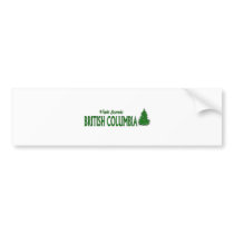 Visit Scenic British Columbia bumper stickers by bartstshirts Visit Scenic British Columbia bumper stickers