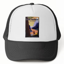 Visit The Pacific Northwest Trucker Hat