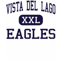 Vista del Lago - Eagles - High - Folsom California t-shirts