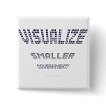 Visualize Smaller Government! Buttons