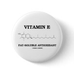 Vitamin E Fat-Soluble Antioxidant (Molecule) Button
