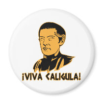 Viva Caligula Magnet