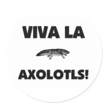 Viva La Axolotls Round Stickers
