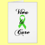 Viva la Cure - Green Ribbon Greeting Cards