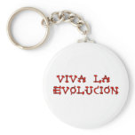 Viva La Evolucion Key Chains