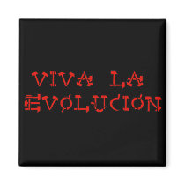 Viva La Evolucion magnets by godless_heathen Viva La Evolucion magnets